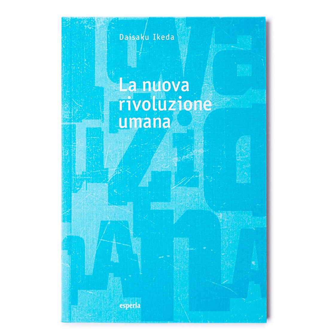 La nuova rivoluzione umana voll. 3/4