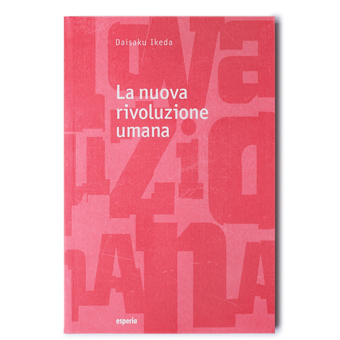 La nuova rivoluzione umana voll. 15/16