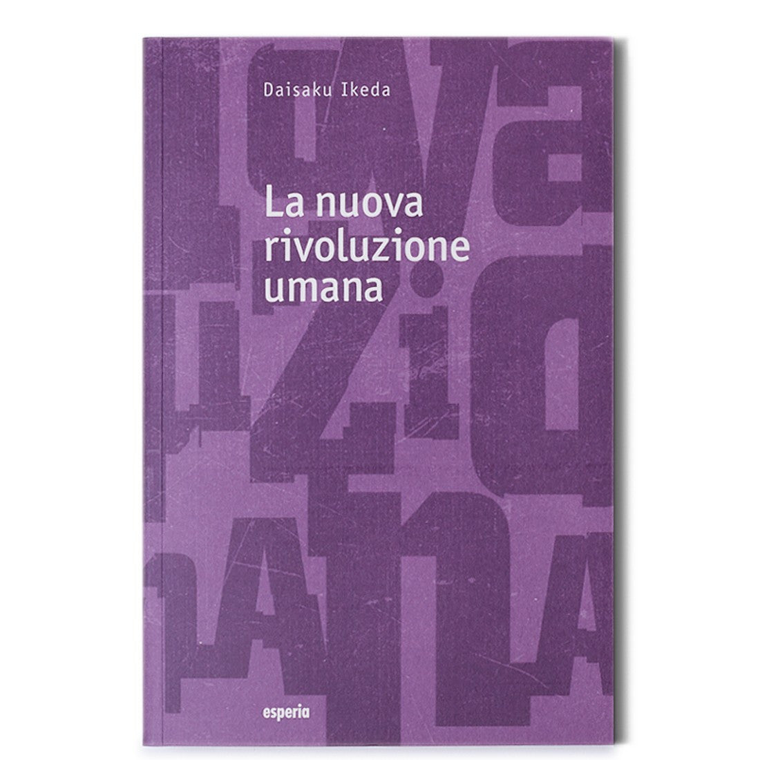 La nuova rivoluzione umana voll. 17/18