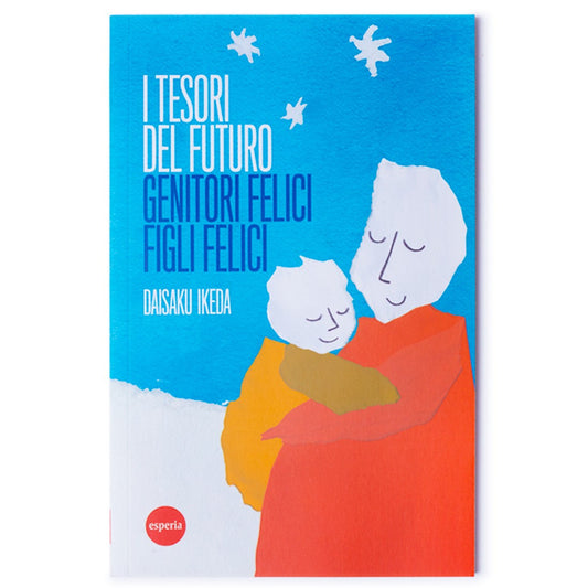 I tesori del futuro, genitori felici figli felici