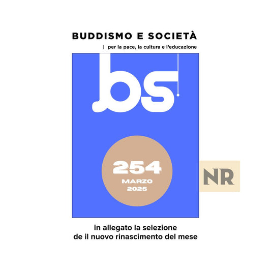 254 Buddismo e Società + N.R. selezione MARZO 2025