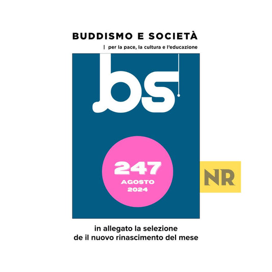 247 Buddismo e Società + N.R. selezione AGOSTO 2024