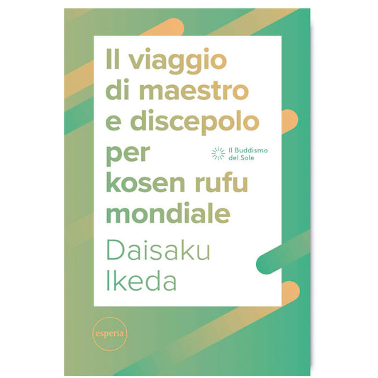 Il viaggio di maestro e discepolo per kosen rufu mondiale