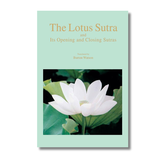 The Lotus Sutra and Its Opening and Closing Sutras